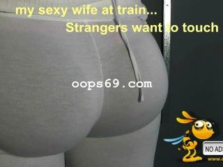 Stranger Groping My Wife In Train (high Definition Video)
