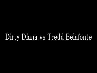 Tredd Belafonte Vs Dirty Diana Dallas Pornstars